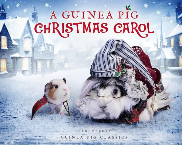 A Guinea Pig Christmas Carol - Hardcover