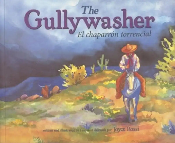 El Chaparron Torrencial/Gullywasher - Paperback