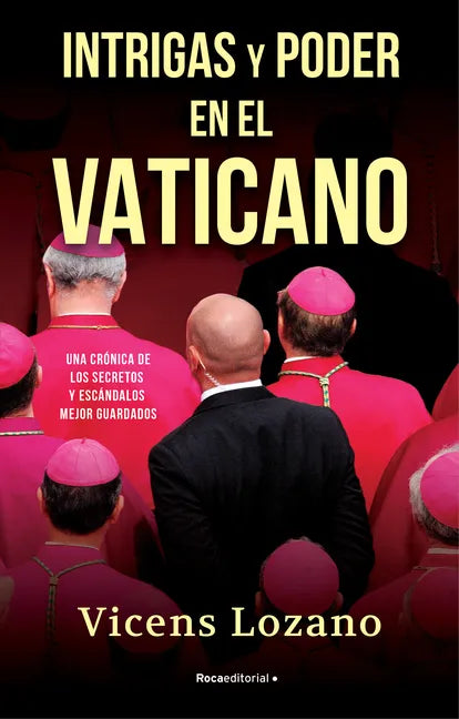 Intrigas Y Poder En El Vaticano / Intrigue and Power in the Vatican - Paperback