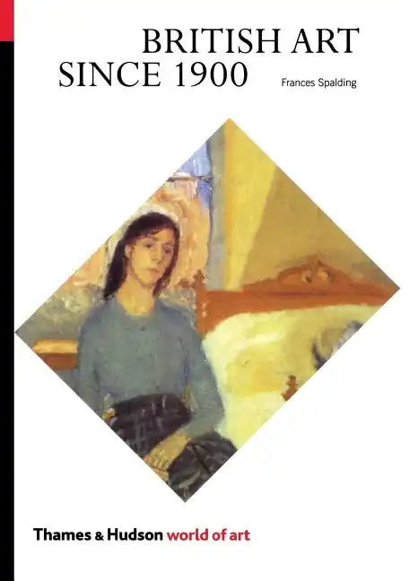 British Art Since 1900 - Paperback
