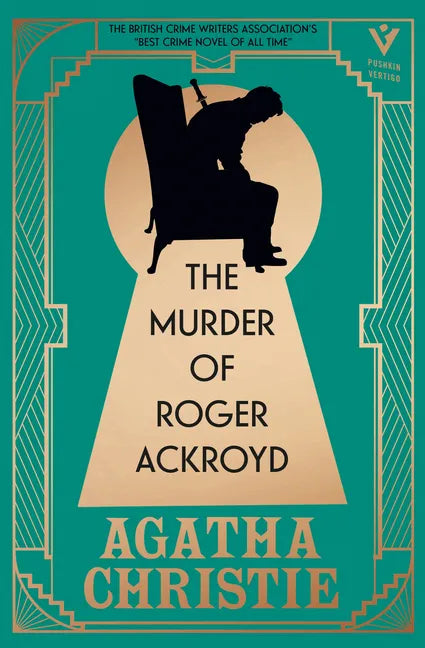 The Murder of Roger Ackroyd, Deluxe Edition: A Gorgeous Gift Edition of the World's Greatest Crime Writer's Best and Most Influential Mystery - Hardcover