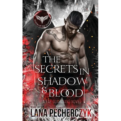 The Secrets in Shadow and Blood: Season of the Vampire - Paperback