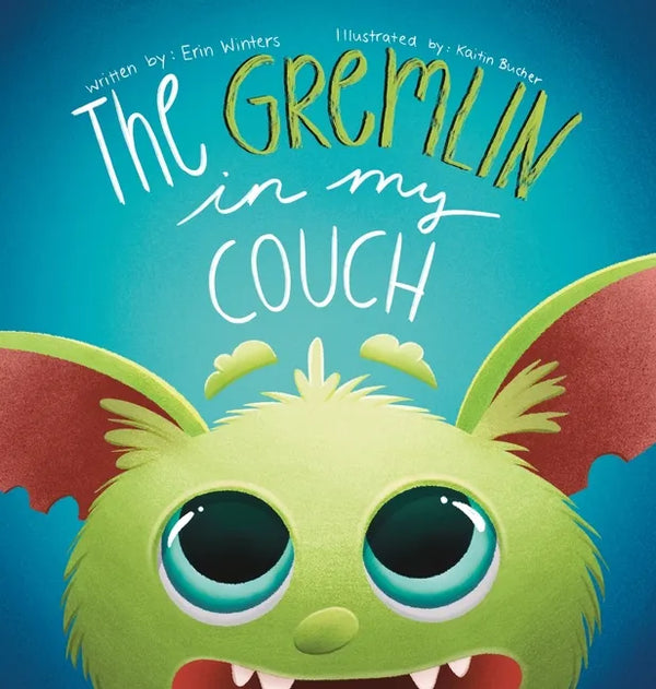The Gremlin in my Couch - Hardcover