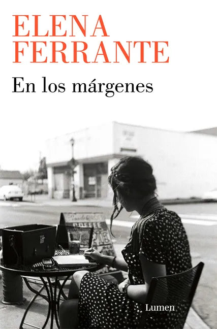 En Los Márgenes: Sobre El Placer de Leer Y Escribir / In the Margins: On the Pleasures of Reading and Writing - Paperback