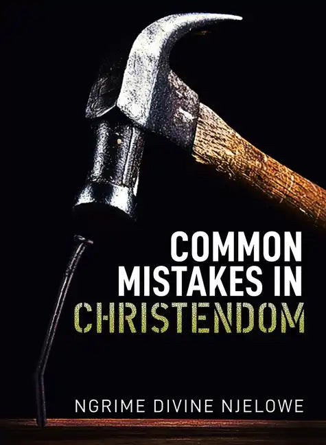 Common Mistakes In Christendom - Paperback