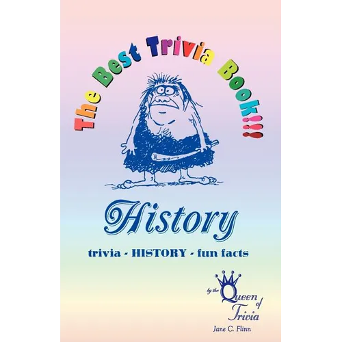 The Best Trivia Book of History!!! - Paperback