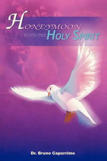 Honeymoon with the Holy Spirit - Paperback