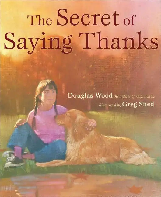 Secret of Saying Thanks - Hardcover