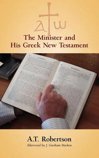 The Minister and His Greek New Testament - Paperback