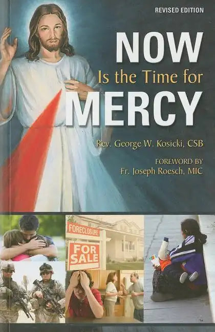 Now Is the Time for Mercy - Paperback