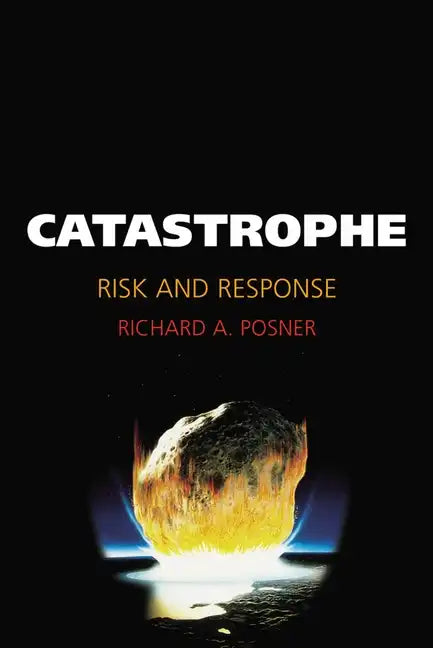 Catastrophe: Risk and Response - Paperback