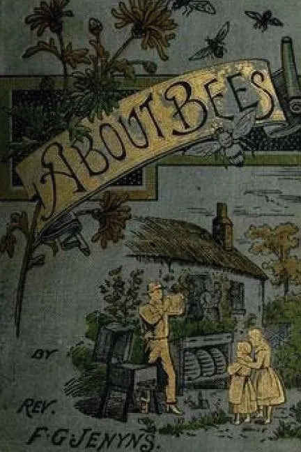 A Book about Bees - Their History, Habits, and Instincts - Paperback