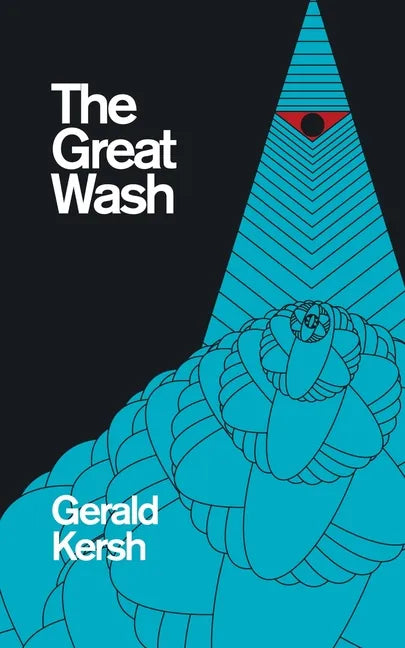 The Great Wash (original U.S. title: The Secret Masters) (Valancourt 20th Century Classics) - Paperback