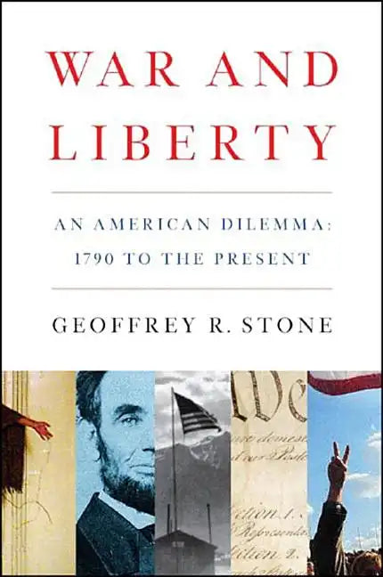War and Liberty: An American Dilemma: 1790 to the Present - Paperback