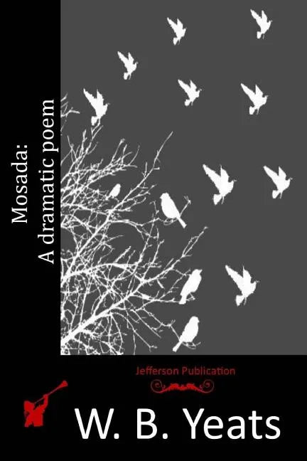 Mosada: A dramatic poem - Paperback