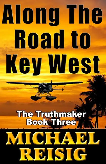 Along The Road To Key West - Paperback