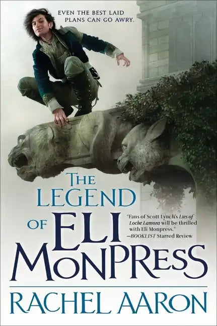 The Legend of Eli Monpress, Volumes I, II & III - Paperback