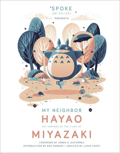 My Neighbor Hayao: Art Inspired by the Films of Miyazaki - Hardcover
