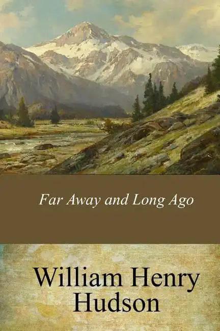 Far Away and Long Ago - Paperback