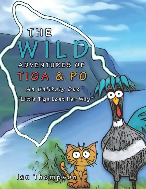 The Wild Adventures of Tiga & Po: An Unlikely Duo - Paperback