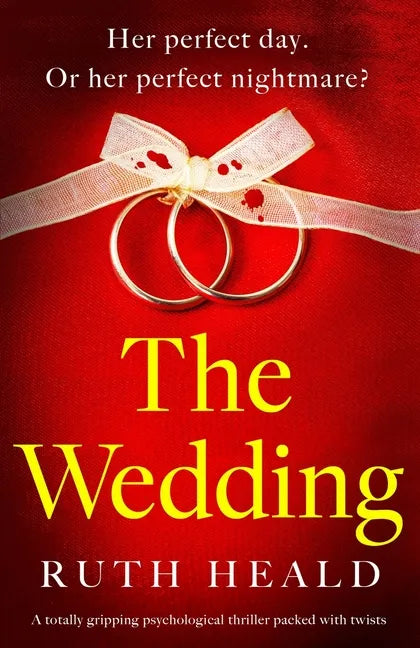 The Wedding: A totally gripping psychological thriller packed with twists - Paperback