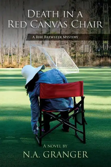 Death in a Red Canvas Chair: A Rhe Brewster Mystery - Paperback