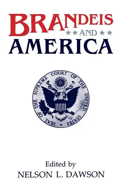 Brandeis and America - Paperback
