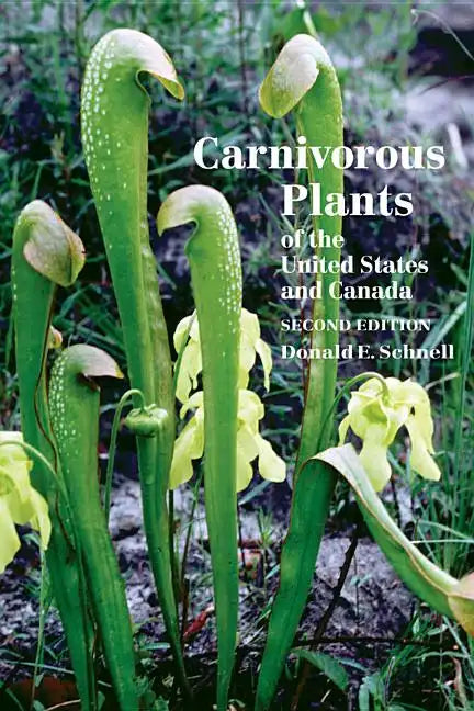 Carnivorous Plants of the United States and Canada - Paperback