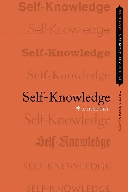 Self-Knowledge: A History - Paperback