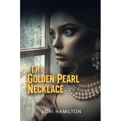 The Golden Pearl Necklace - Paperback