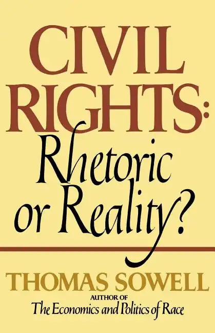 Civil Rights: Rhetoric or Reality? - Paperback
