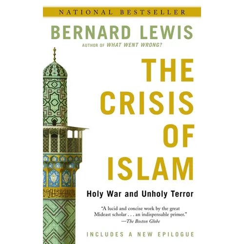 The Crisis of Islam: Holy War and Unholy Terror - Paperback