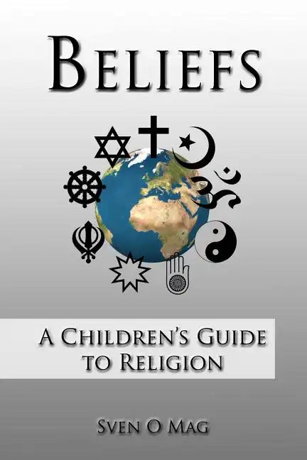 Beliefs: A Children's Guide to Religion - Paperback