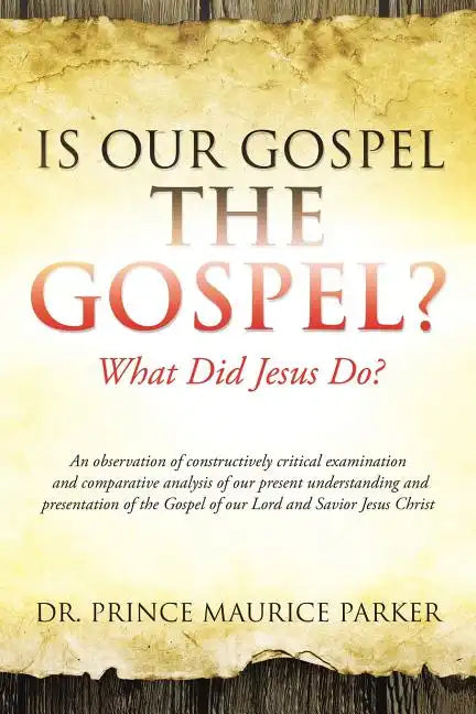 Is Our Gospel the Gospel? - Paperback