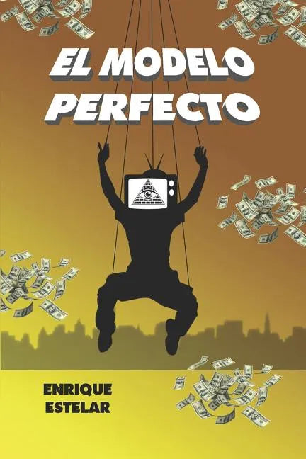 El Modelo Perfecto - Paperback