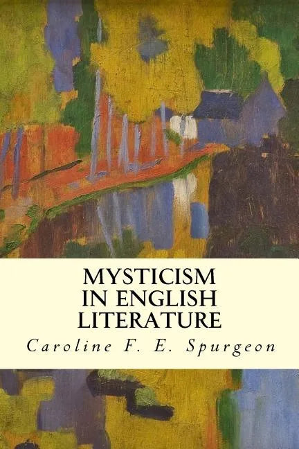 Mysticism in English Literature - Paperback