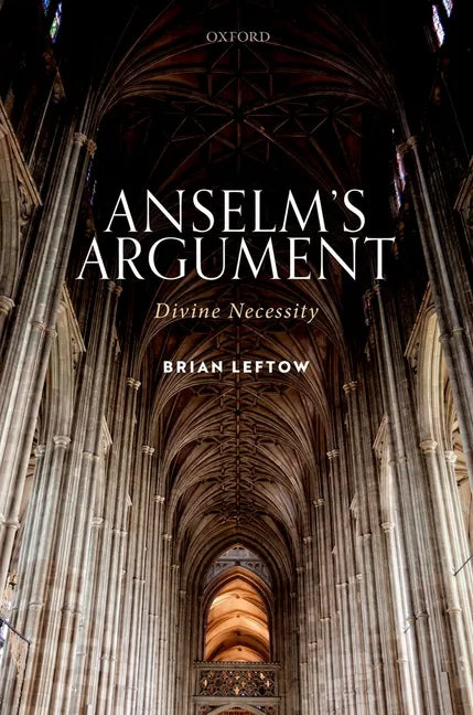 Anselm's Argument: Divine Necessity - Hardcover