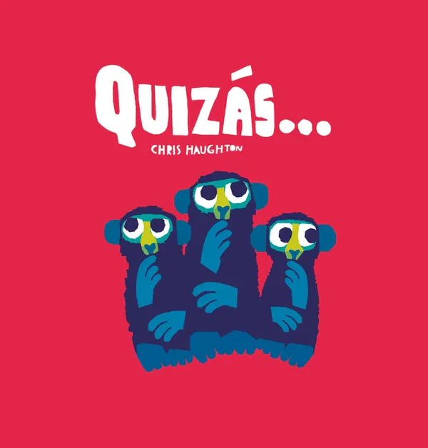 Quizás... - Hardcover