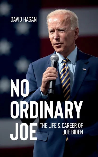 No Ordinary Joe: The Life and Career of Joe Biden - Paperback
