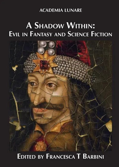A Shadow Within: Evil in Fantasy and Science Fiction - Paperback