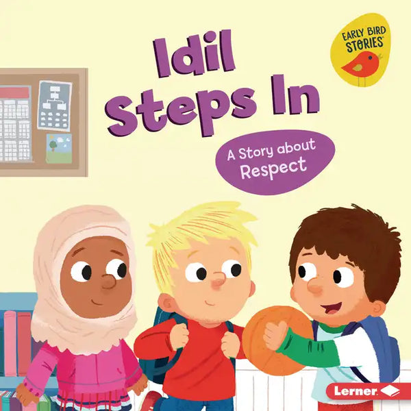 IDIL Steps in: A Story about Respect - Library Binding