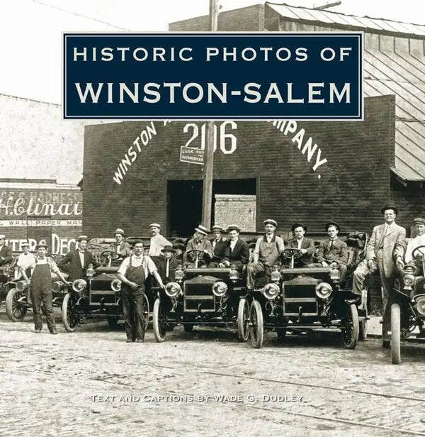 Historic Photos of Winston-Salem - Hardcover