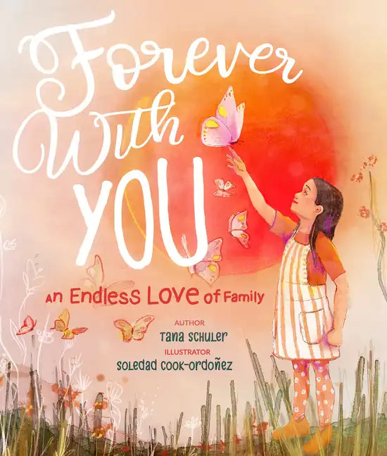 Forever with You: An Endless Love of Family - Board Book