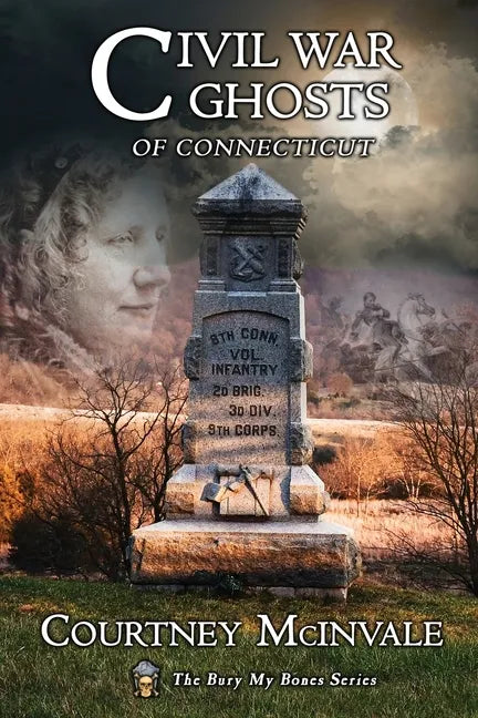 Civil War Ghosts of Connecticut - Paperback