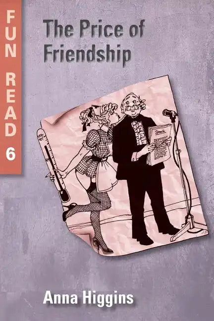 The Price of Friendship: - easy reader for teenage with reading difficulties - Paperback