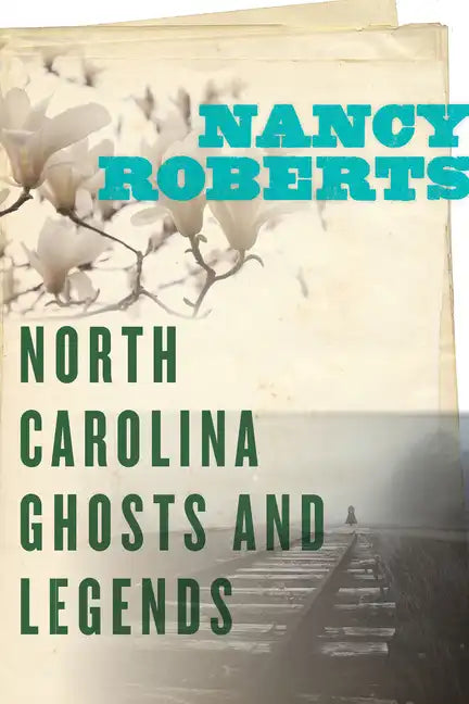 North Carolina Ghosts and Legends - Paperback