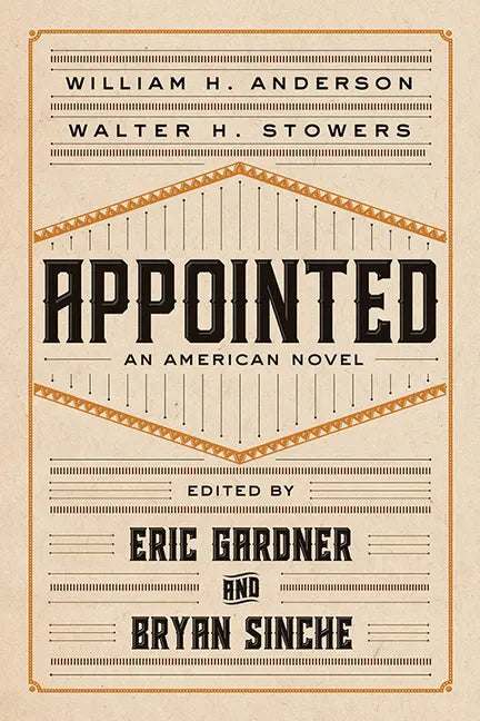 Appointed: An American Novel - Hardcover