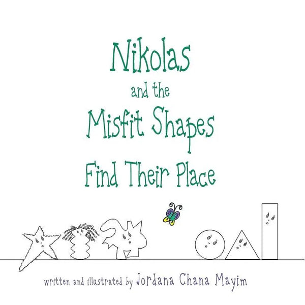 Nikolas and the Misfit Shapes Find Their Place - Paperback