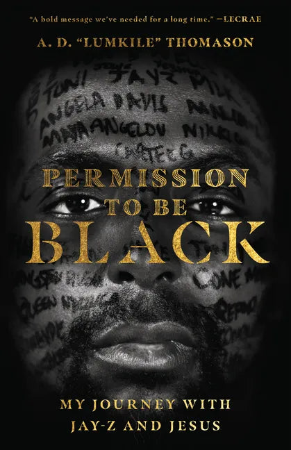 Permission to Be Black: My Journey with Jay-Z and Jesus - Paperback