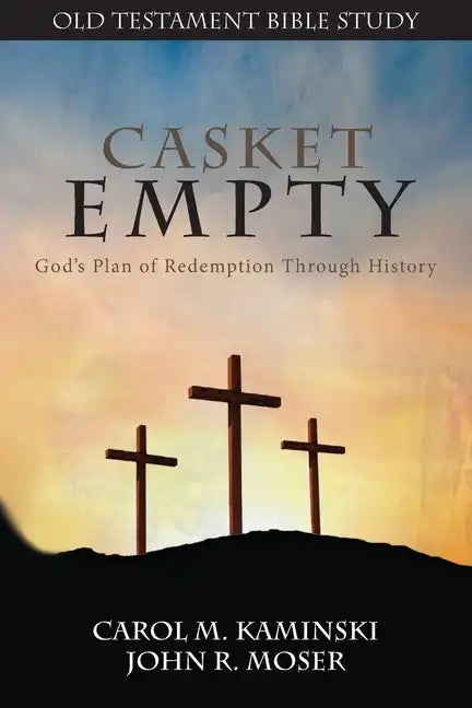 CASKET EMPTY Bible Study: Old Testament - Paperback